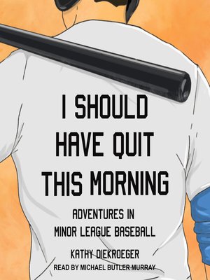 I Should Have Quit This Morning - Audiobook